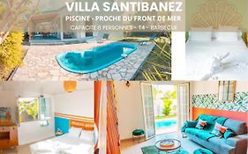 VILLA SANTIBANEZ - Villa avec piscine à St André